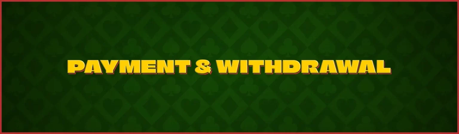 DEPOSIT & WITHDRAWAL